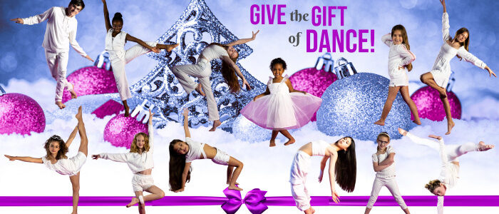 Give the Gift of Dance this holiday season!
