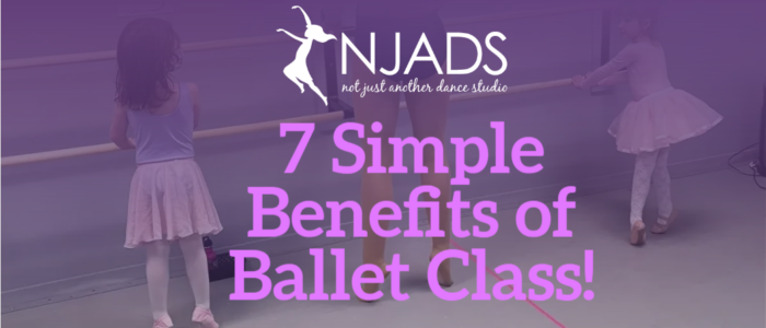 7 Simple Benefits of enrolling your Child in Ballet!