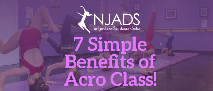 7 Simple Benefits of enrolling your Child in Acro!